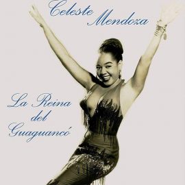 La Reina del Guaguancó La Reina del Guaguancó