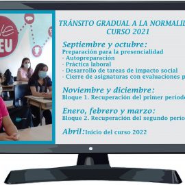 Modelación del tránsito gradual a la normalidad para el curso 2021 en la UNISS Modelación del tránsito gradual a la normalidad para el curso 2021 en la UNISS
