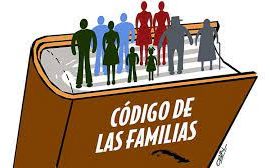 El discurso de Raúl y el vigente Código de las Familias El discurso de Raúl y el vigente Código de las Familias