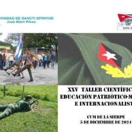 XXV Taller Científico de Educación Patriótico-Militar e Internacionalista XXV Taller Científico de Educación Patriótico-Militar e Internacionalista